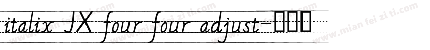 italix JX four four adjust字体转换